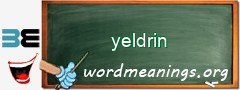 WordMeaning blackboard for yeldrin
